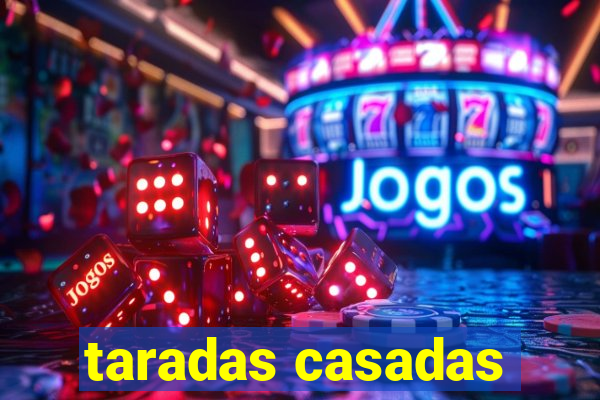 taradas casadas